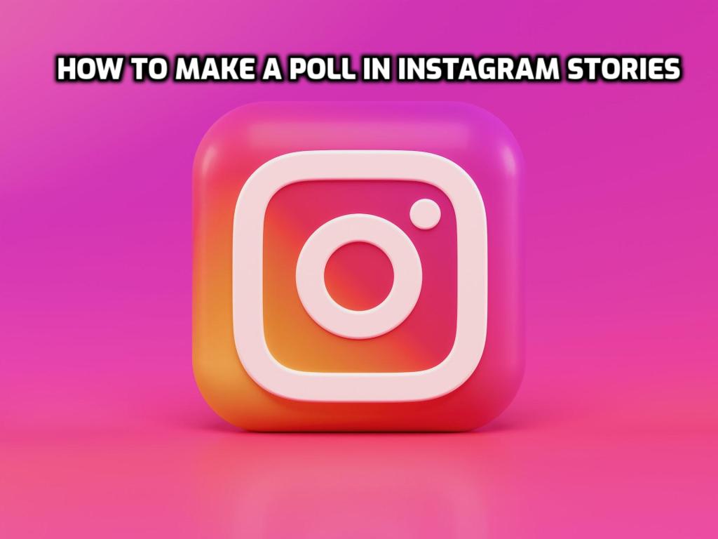 How to Make a Poll in Instagram Stories (2023)