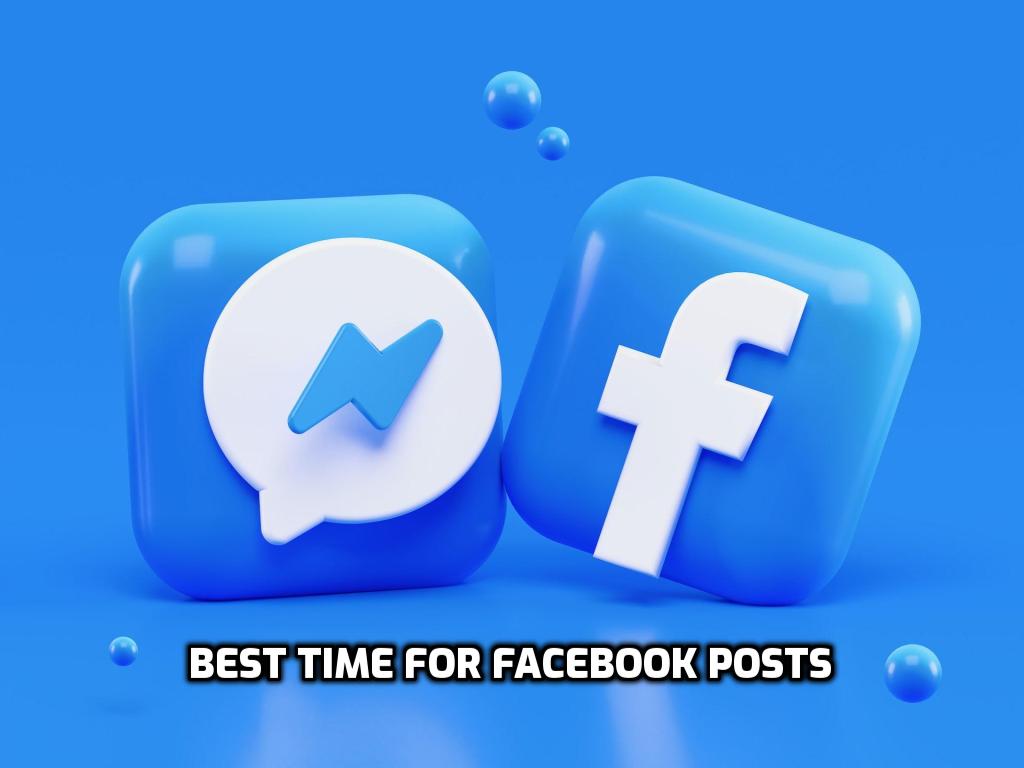 Best Time for Facebook Posts Best Time for Facebook Posts