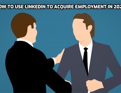 How to use LinkedIn to acquire employment in 2026